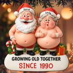Growing Old Together, Santa And Mrs. Claus Ornament, Gift For Couples - 3