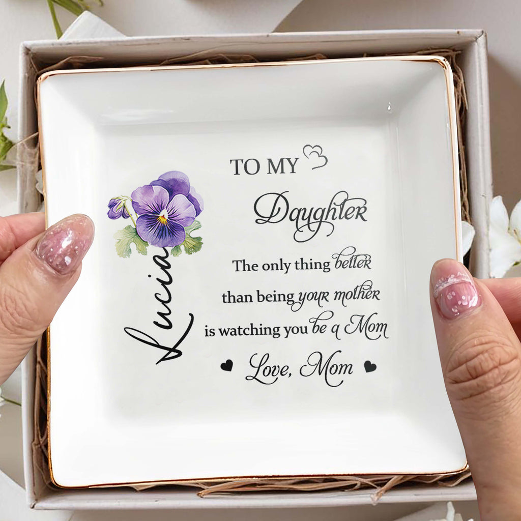 To My Daughter - Personalized Custom Jewelry Dish - Gift For Mothers And Daughters - 6