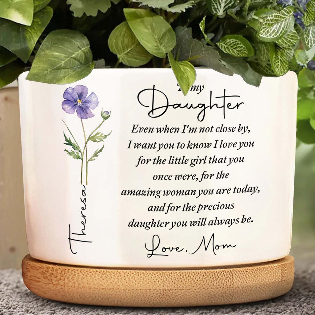 Personalized "To My Daughter" Ceramic Plant Pot - Custom Flower Planter with Drainage Hole - Mother's Day, Birthday Gift for Daughter - 4
