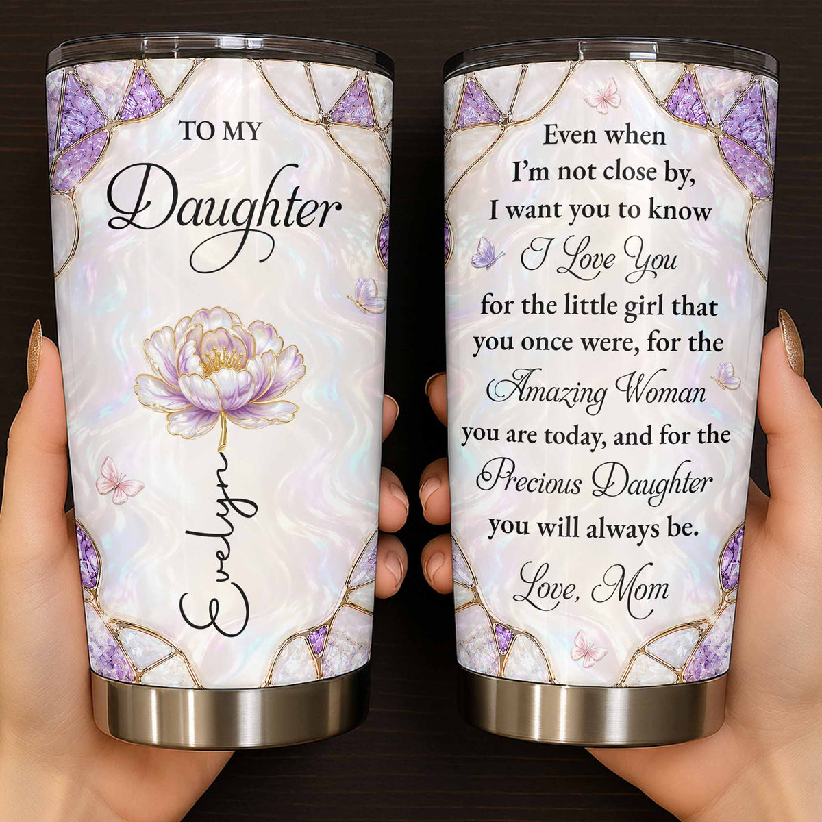 Personalized "To My Daughter" 20oz Stainless Steel Tumbler - Custom Flower & Butterfly Travel Mug - Birthday, Graduation Gift from Mom, Dad - 1