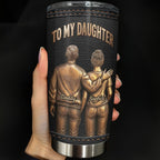 Custom "To My Daughter I Love You" 20oz Stainless Steel Tumbler with Lid - Personalized Travel Coffee Mug - Graduation, Birthday Gift - 7
