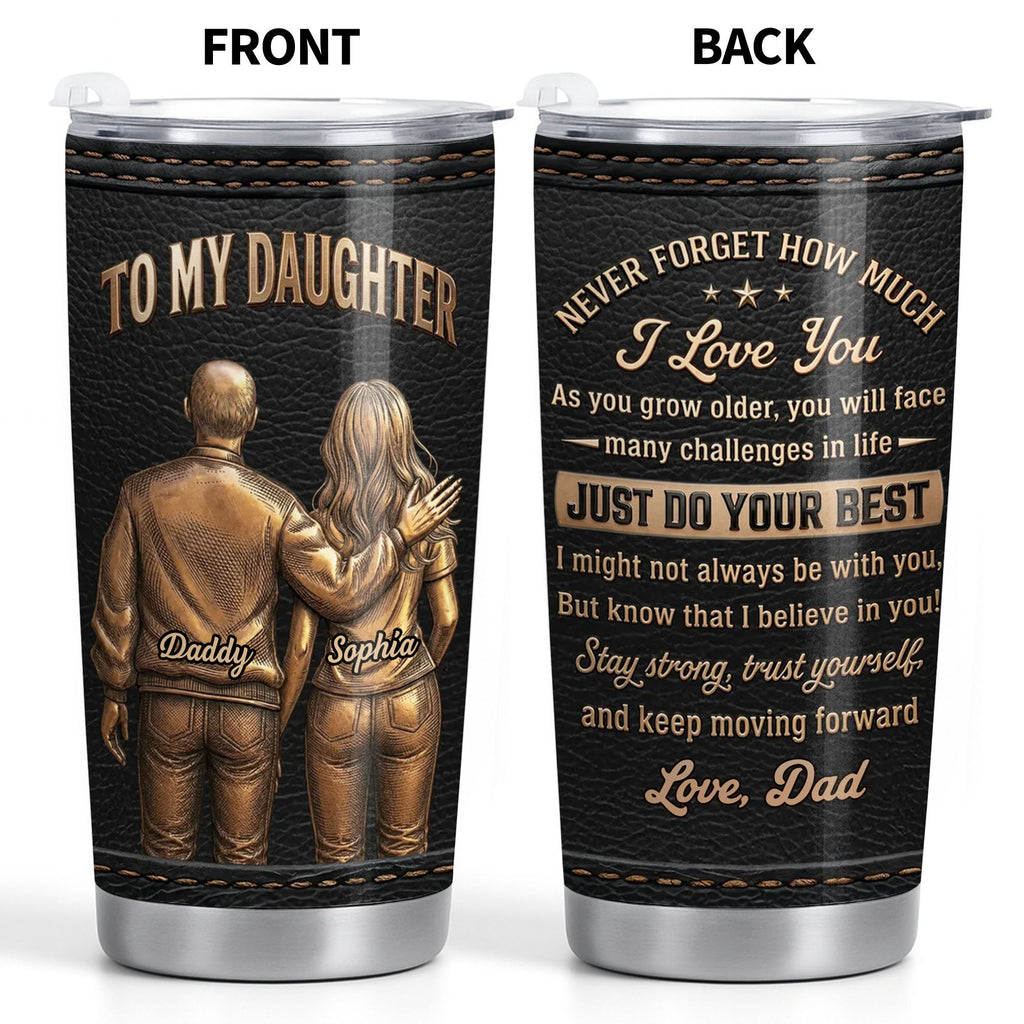 Custom "To My Daughter I Love You" 20oz Stainless Steel Tumbler with Lid - Personalized Travel Coffee Mug - Graduation, Birthday Gift - 9