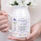 To My Daughter-in-Law Flower Vase, Personalized Gift for Daughter-in-Law - 8