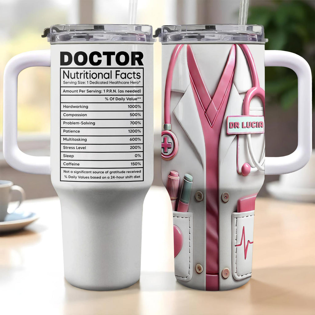 Nutritional Facts For Dedicated Healthcare Heroes,Personalized 40oz Tumbler With Straw,Gift For Healthcare Workers - 7