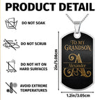 Custom "To My Grandson" Dog Tag Necklace - Personalized Stainless Steel Military Pendant - Graduation, Birthday Jewelry Gift for Grandson - 8