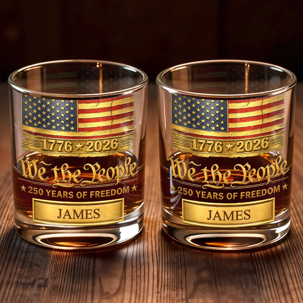 Custom "We the People 250 Years of Freedom" Whiskey Glass - Personalized 11oz Patriotic Rocks Cup - Independence Day Gift for Men - 8