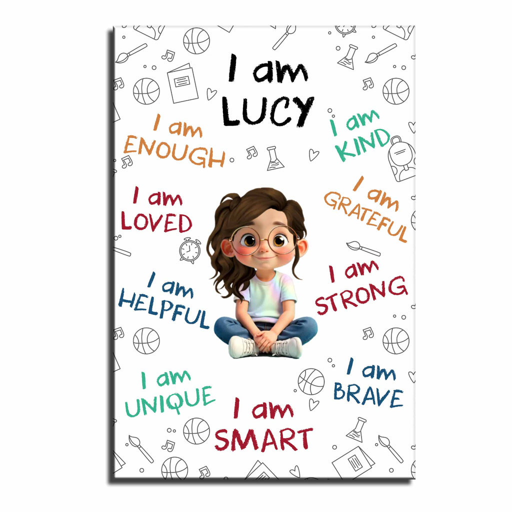 I Am Enough, Loved, Helpful, Unique, Smart,Vertical Poster,Gift For Daughters - 12