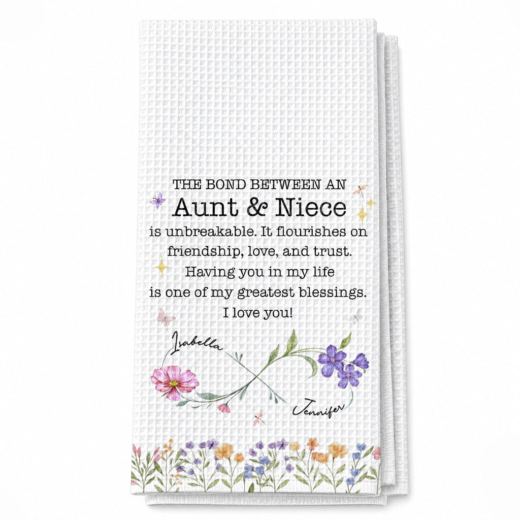 The Bond Between An Aunt & Niece, Personalized Kitchen Towel, Gift For Aunt - 10