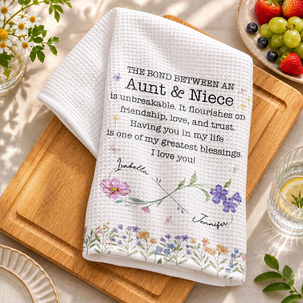 The Bond Between An Aunt & Niece, Personalized Kitchen Towel, Gift For Aunt - 5