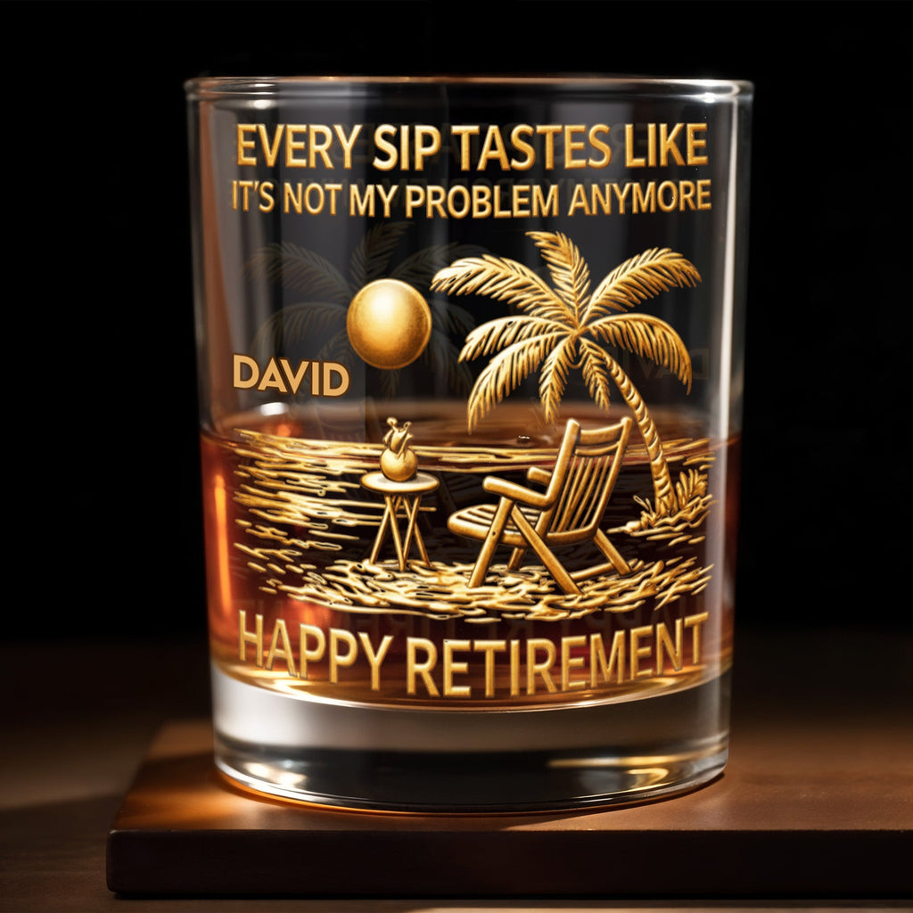 Every Sip Tastes Like Happy Retirement, Palm Trees Beach Chair Sun, Personalized Custom Whiskey Glass, Gift For Retirees - 1