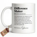 Personalized "Difference Maker" Coffee Mug - Custom 11oz Ceramic Tea Cup - Thank You Appreciation Gift for Mentor, Teacher, Boss, Leader - 12
