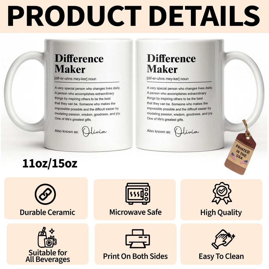 Personalized "Difference Maker" Coffee Mug - Custom 11oz Ceramic Tea Cup - Thank You Appreciation Gift for Mentor, Teacher, Boss, Leader - 10